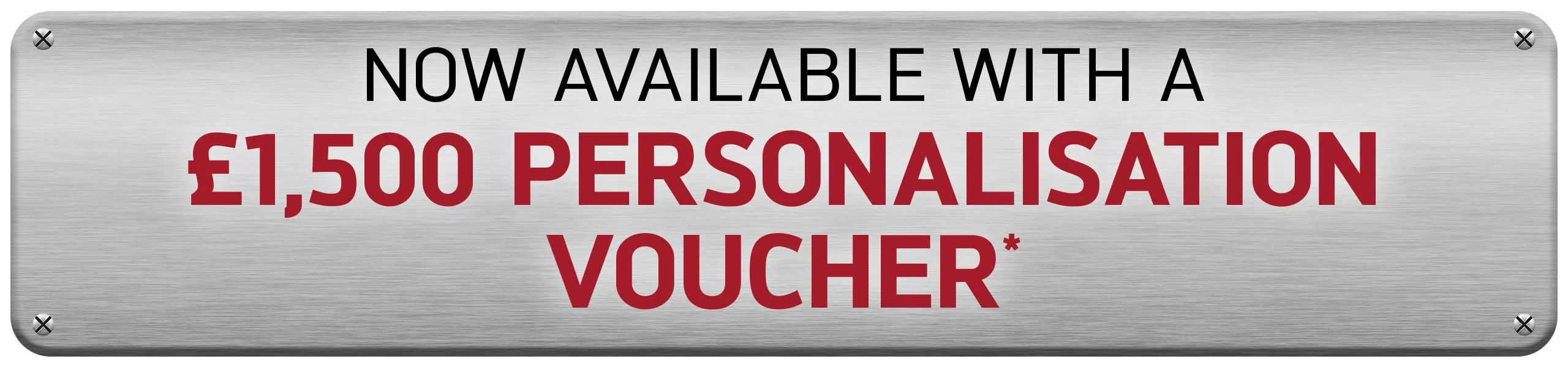 Now available with a £1,500 Personalisation Voucher