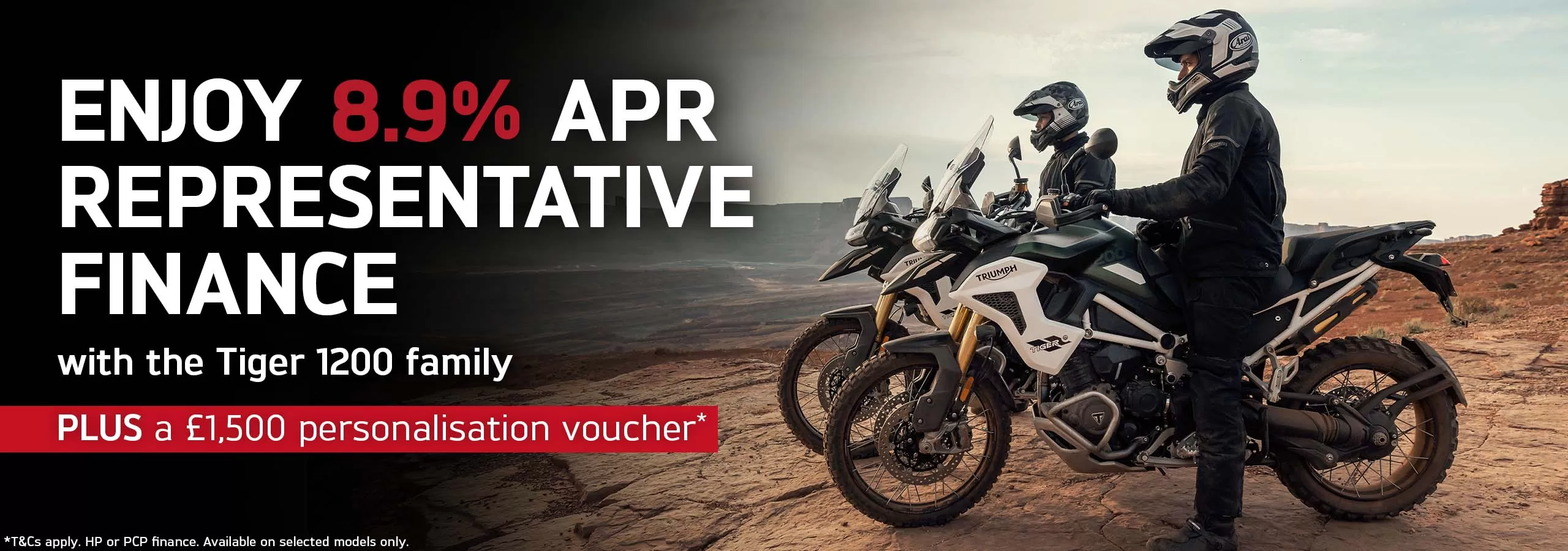We have a new Laguna Exclusive Offer on all of the Tiger 1200 models: Enjoy a £250 voucher to spend on 1 of 3 fantastic options, plus 8.9% APR representative HP/PCP finance.