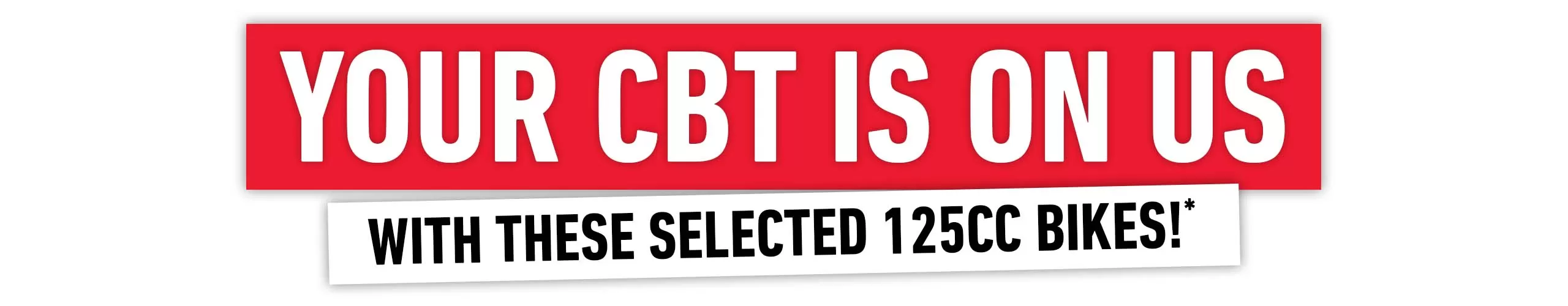 You can now enjoy your CBT for free, on us, with selected 125cc Honda motorcycles and scooters at Maidstone Honda.