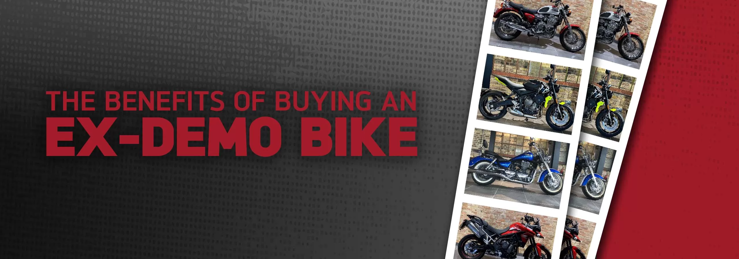 The Benefits of Buying an Ex-Demo Bike from Laguna Motorcycles