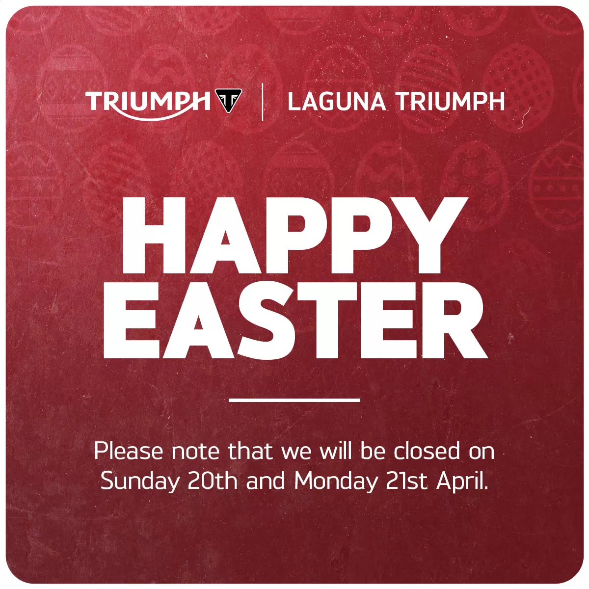 Please note that we will be closed on Sunday 20th and Monday 21st April.