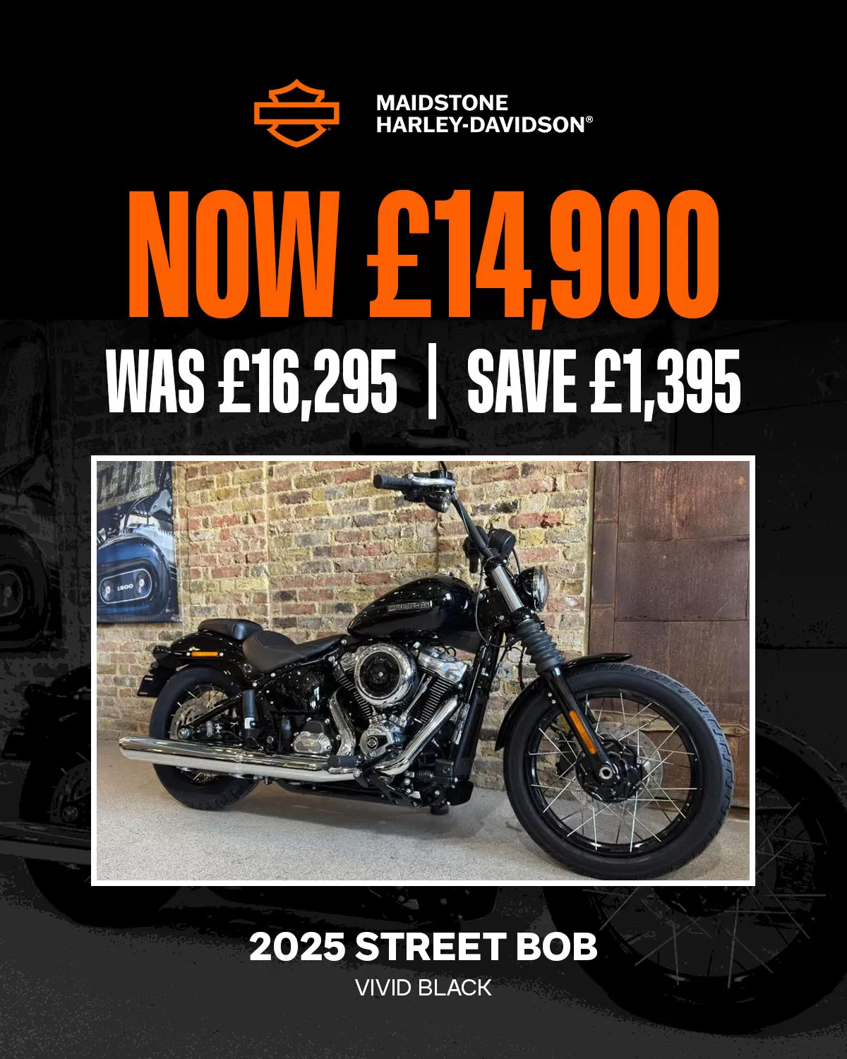 2025 FXBB-STREET BOB VIVID BLACK - Special price available only at Maidstone Harley-Davidson - NOW £14,900, WAS £16,295, SAVE £1,395