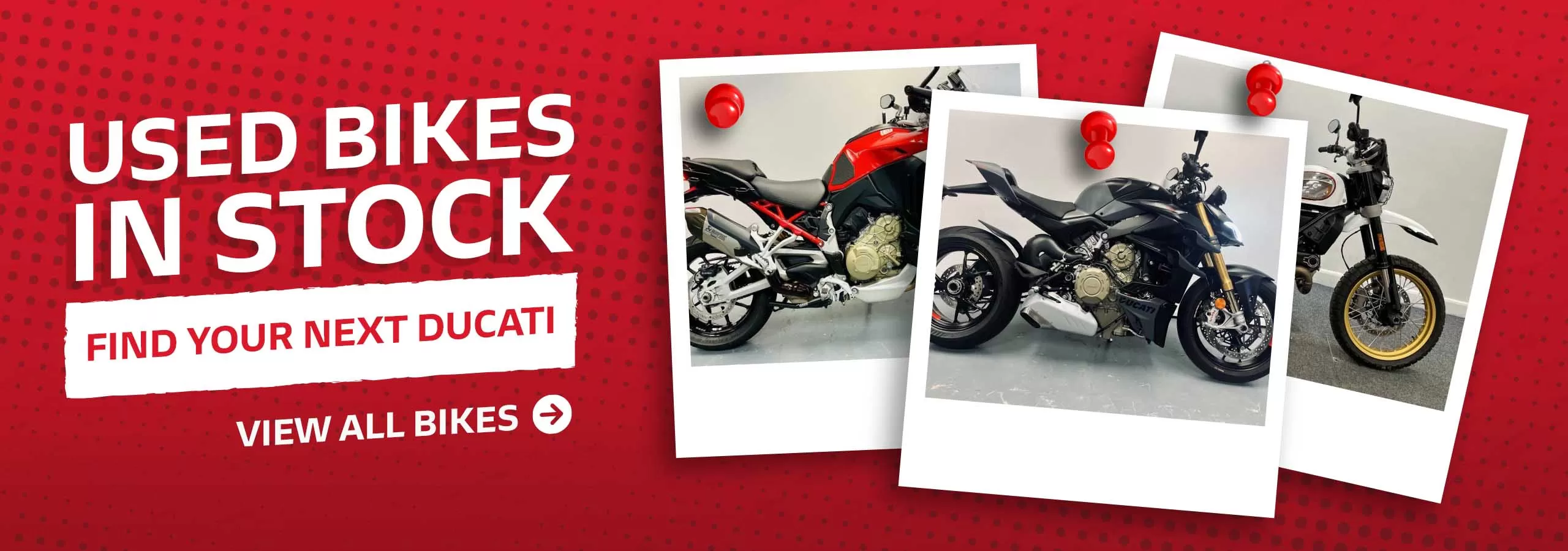 Ducati Used Bikes in stock at Laguna Motorcycles in Ashford