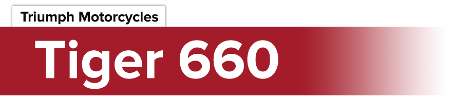 Triumph Motorcycles Tiger 660 Title Board