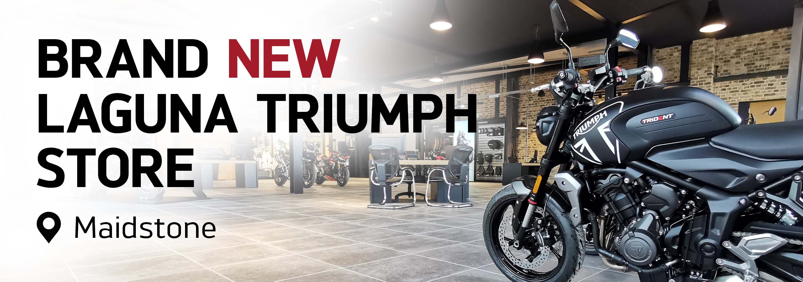 New Laguna Triumph store in Maidstone opens today!